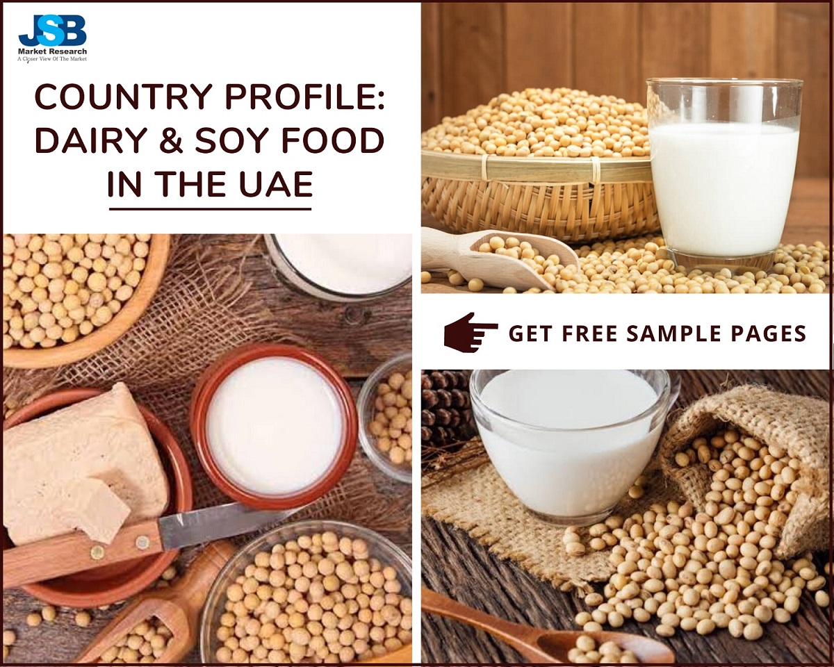 Country Profile_ Dairy and Soy Food in the UAE-JSB Market Research
