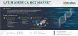 Latin America NGS Market to be Worth $765.2 Million by 2031