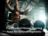 Top Physical Fitness Training Apps for Defence Aspirants
